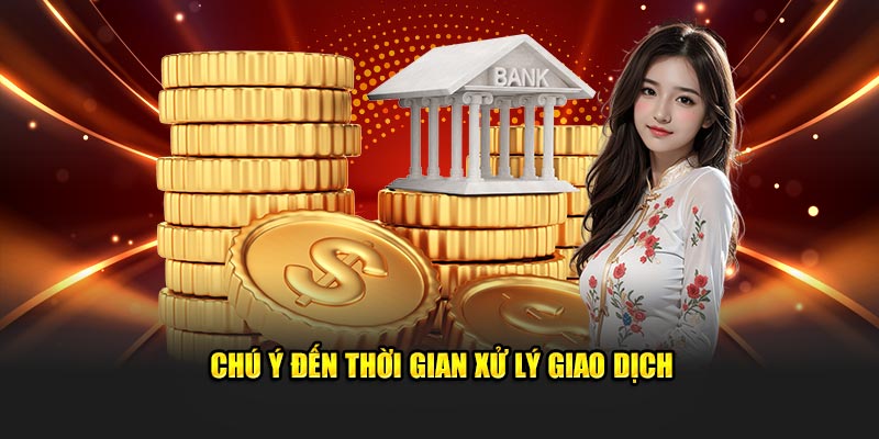 Chú trọng đến thời gian giải quyết giao dịch